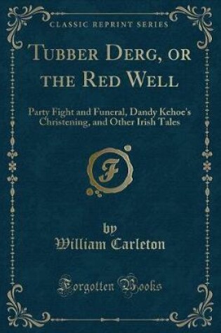 Cover of Tubber Derg, or the Red Well