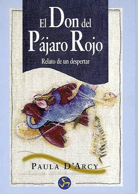 Book cover for El Don del Pajaro Rojo