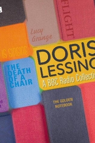 Cover of Doris Lessing: A BBC Radio Collection