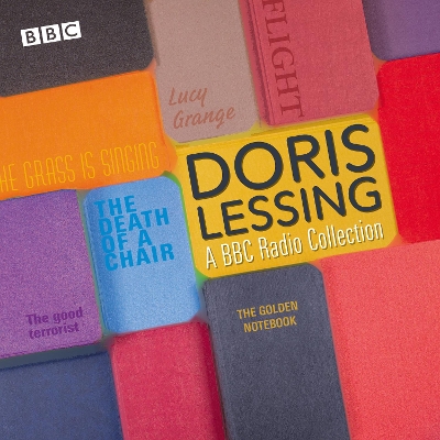 Book cover for Doris Lessing: A BBC Radio Collection
