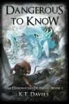 Book cover for Dangerous To Know