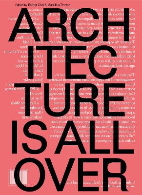 Book cover for Architecture Is All Over