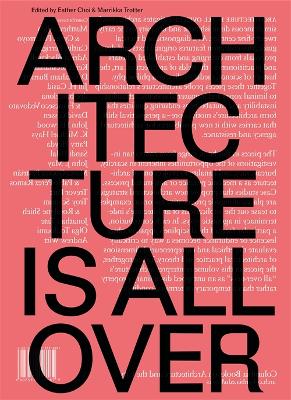 Book cover for Architecture Is All Over