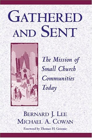 Cover of Gathered and Sent