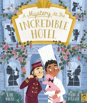 Book cover for A Mystery at the Incredible Hotel
