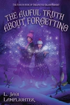 Book cover for The Awful Truth About Forgetting