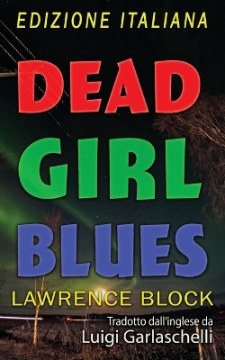 Book cover for Dead Girl Blues - Edizione Italiana