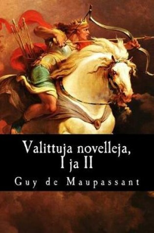 Cover of Valittuja novelleja, I ja II
