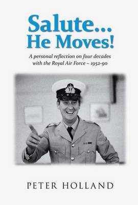 Book cover for Salute, He Moves!