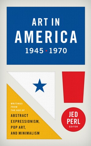 Cover of Art in America 1945 - 1970