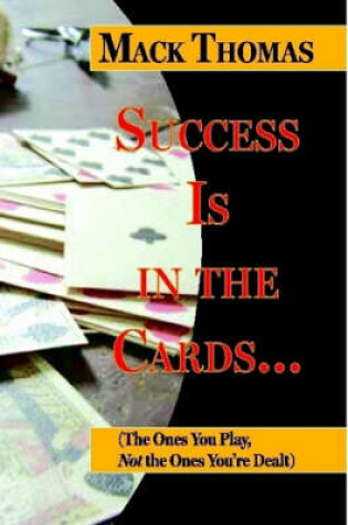 Cover of Success Is In The Cards