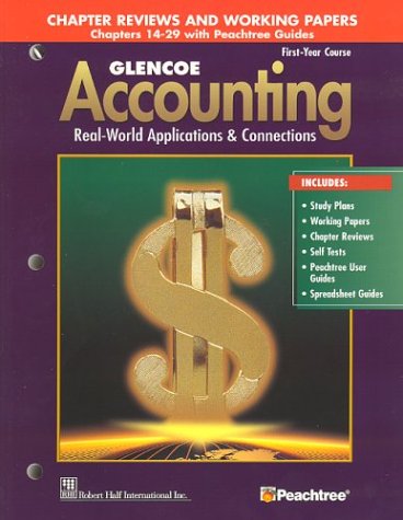 Book cover for Glencoe Accounting First Year Course Chapter Reviews and Working Papers Chapters 14-29 with Peachtree Guides