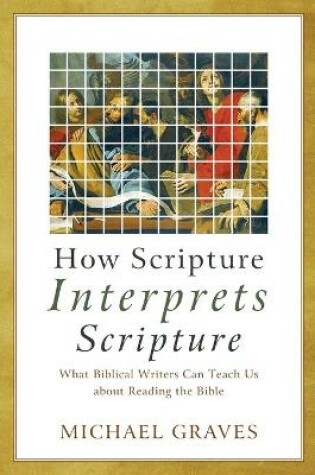 Cover of How Scripture Interprets Scripture