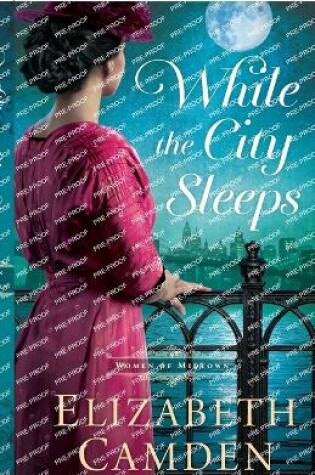 Cover of While the City Sleeps