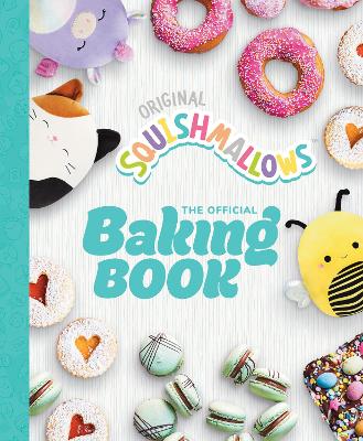 Book cover for Squishmallows: The Official Baking Book