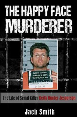 Book cover for The Happy Face Murderer