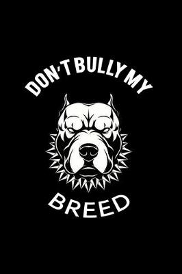 Book cover for Don't Bully my Breed