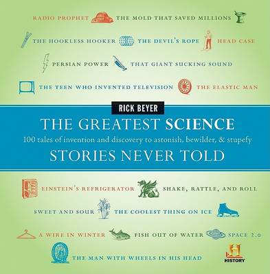 Book cover for The Greatest Science Stories Never Told