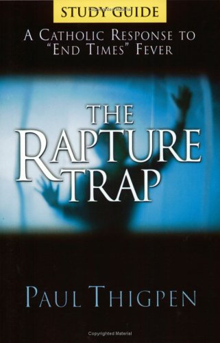 Book cover for The Rapture Trap Study Guide