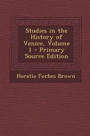 Cover of Studies in the History of Venice, Volume 1