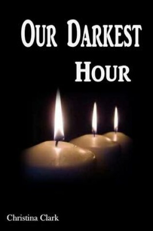 Cover of Our Darkest Hour