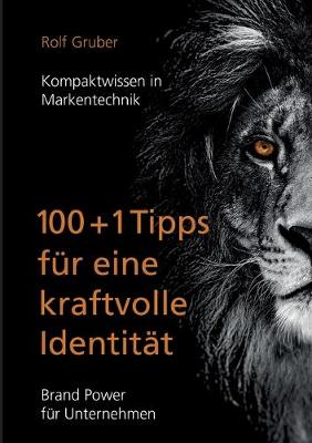 Book cover for 100+1Tipps für eine kraftvolle Identität