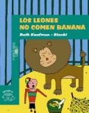 Book cover for Los Leones No Comen Banana