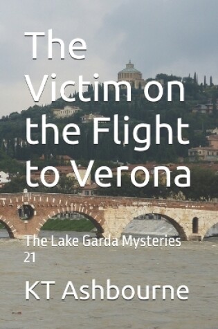 Cover of The Victim on the Flight to Verona