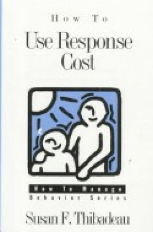 Cover of How to Use Response Cost