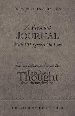 Book cover for A Personal Journal With 101 Quotes On Love