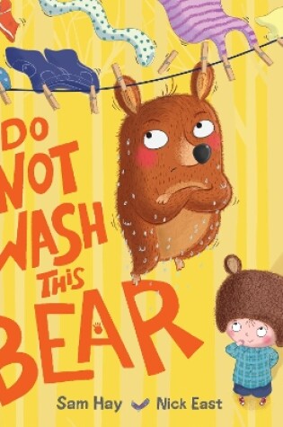 Cover of Do Not Wash This Bear