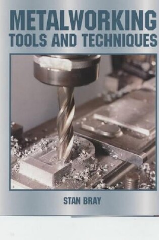 Cover of Metalworking: Tools and Techniques