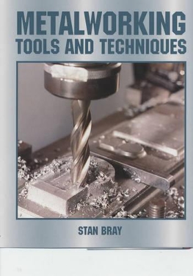 Cover of Metalworking: Tools and Techniques