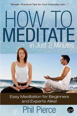 Book cover for How to Meditate in Just 2 Minutes