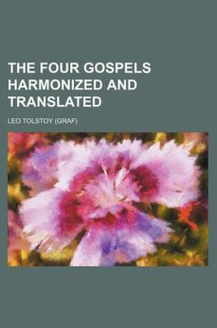 Cover of The Four Gospels Harmonized and Translated