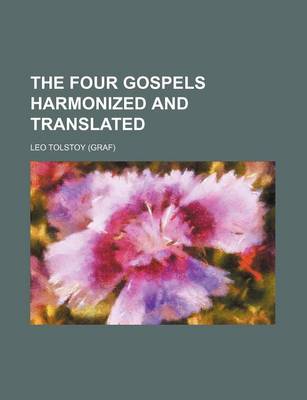 Book cover for The Four Gospels Harmonized and Translated