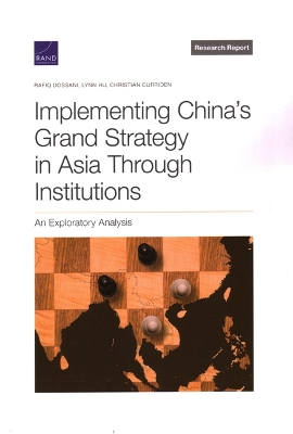 Book cover for Implementing China's Grand Strategy in Asia Through Institutions
