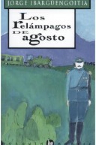 Cover of Los Relampagos de Agosto