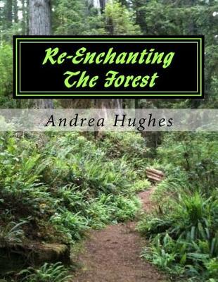 Book cover for Re-Enchanting The Forest