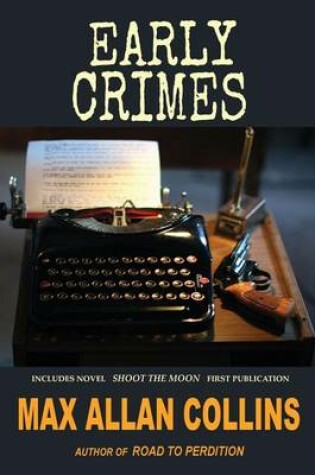 Cover of Early Crimes