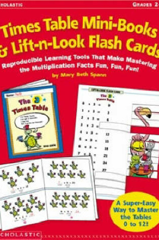 Cover of Times Table Mini-Books and Lift-N-Look Flash Cards