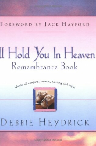 Cover of I'll Hold You in Heaven Remembrance Journal