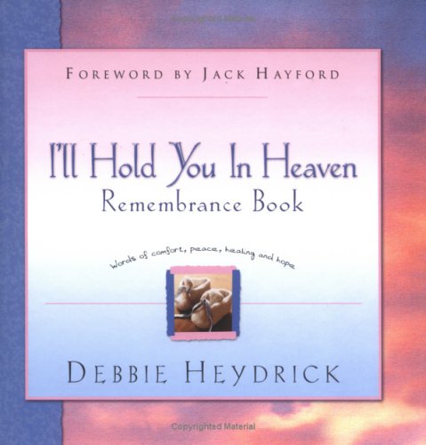 Book cover for I'll Hold You in Heaven Remembrance Journal