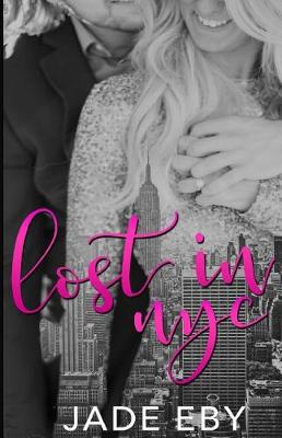 Lost in NYC by Jade Eby