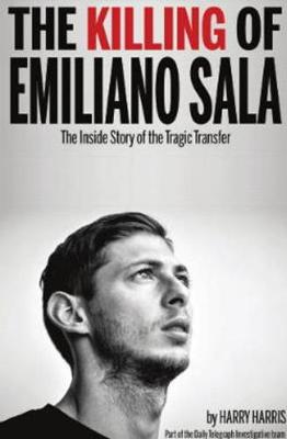 Book cover for The Killing of Emiliano Sala