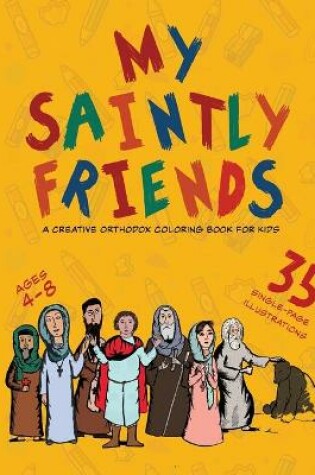 Cover of My Saintly Friends