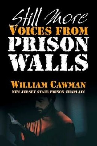 Cover of Still More Voices from Prison Walls