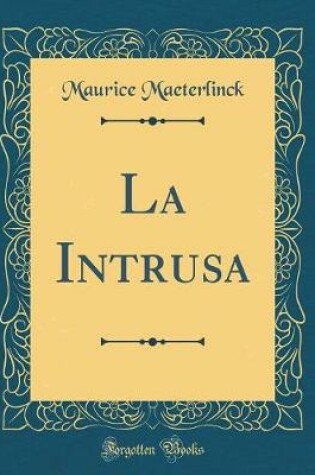 Cover of La Intrusa (Classic Reprint)