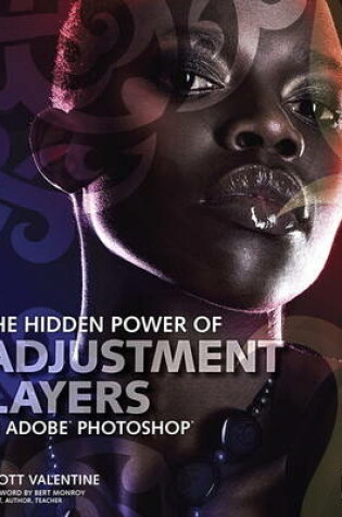 Cover of The Hidden Power of Adjustment Layers in Adobe Photoshop