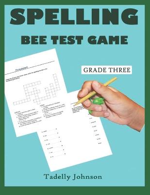 Book cover for Spelling Bee Test Game Grade Three